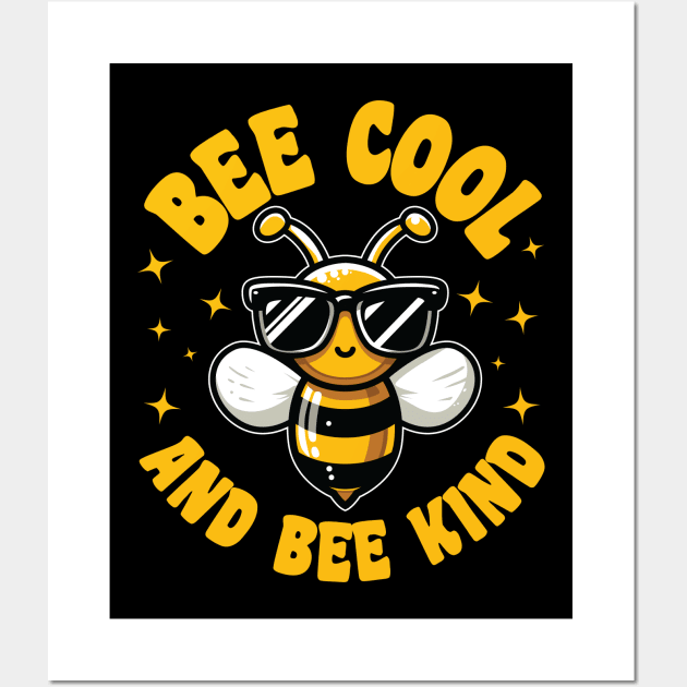 Bee Cool and Bee Kind Wall Art by JS Arts